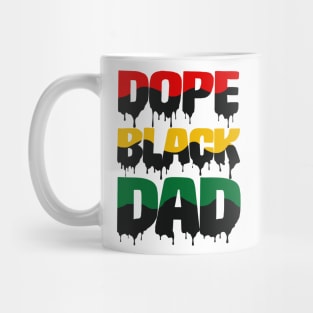 Dope Black Dad drip, Black Dad, Black Father Mug